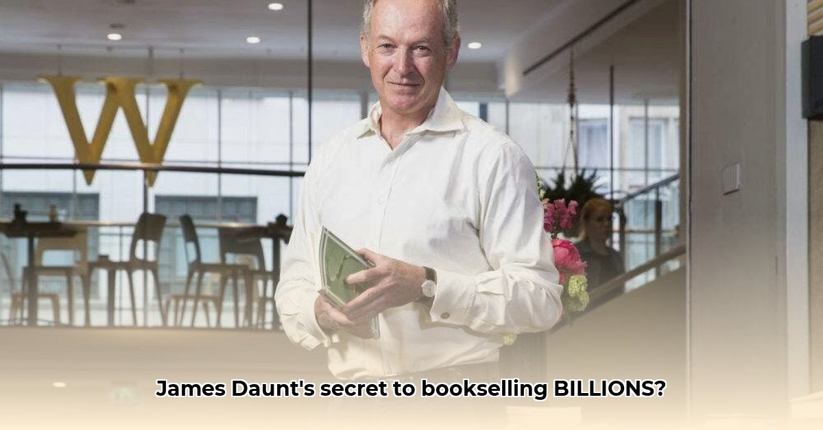 james-daunt-net-worth